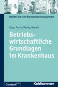 Betriebswirtschaftliche Grundlagen im Krankenhaus