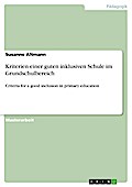 Kriterien einer guten inklusiven Schule im Grundschulbereich