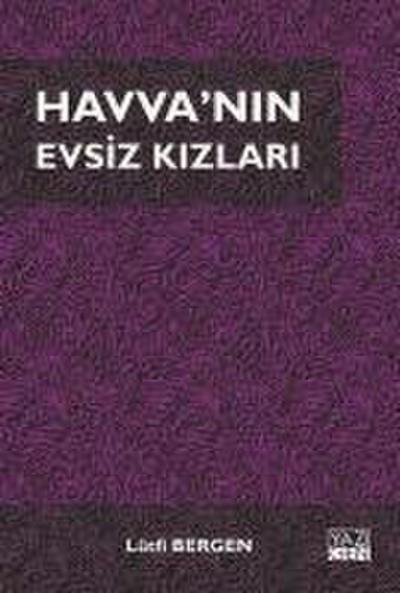 Havvanin Evsiz Kizlari