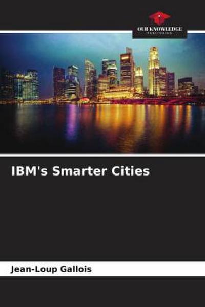 IBM’s Smarter Cities