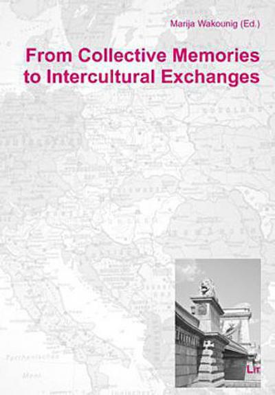 From Collective Memories to Intercultural Exchanges