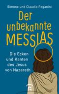 Der unbekannte Messias