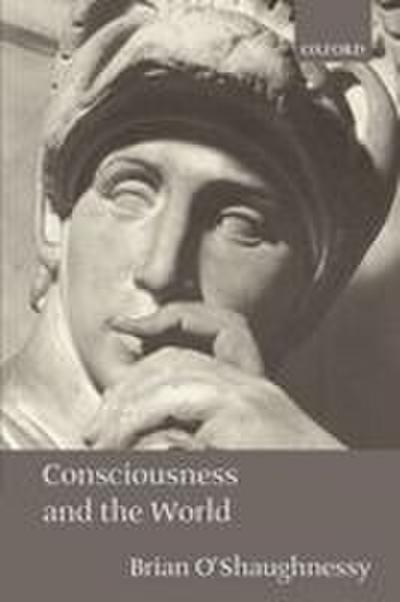 Consciousness and the World