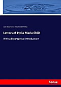 Letters of Lydia Maria Child