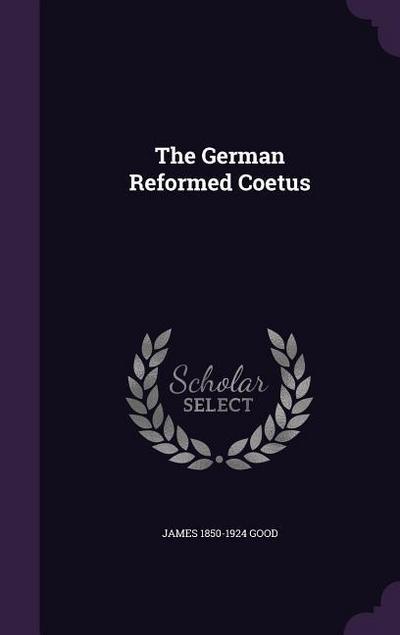 GERMAN REFORMED COETUS