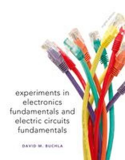 Lab Manual for Electronics Fundamentals and Electronic Circuits Fundamentals, Electronics Fundamentals: Circuits, Devices & Applications