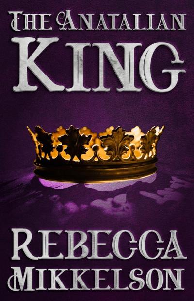 The Anatalian King