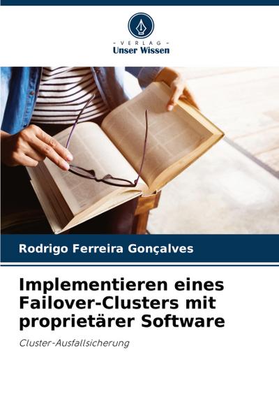 Implementieren eines Failover-Clusters mit proprietärer Software