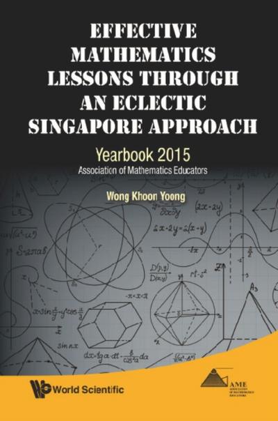 EFFECTIVE MATH LESSONS THROUGH AN ECLECTIC S’PORE APPROACH