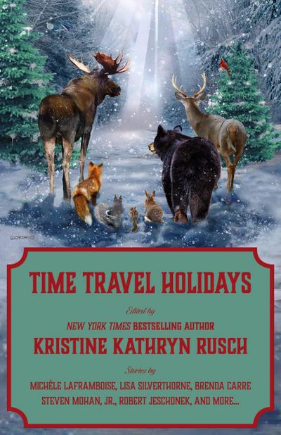 Time Travel Holidays (Holiday Anthology Series, #12)