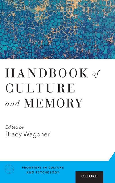 Handbook of Culture and Memory