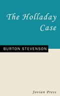 The Holladay Case