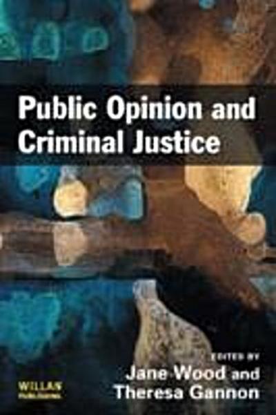 Public Opinion and Criminal Justice