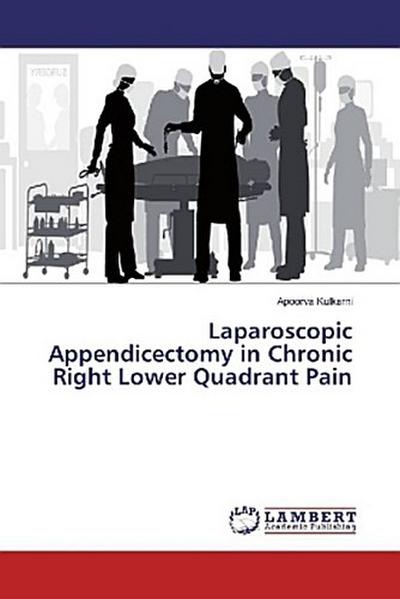 Laparoscopic Appendicectomy in Chronic Right Lower Quadrant Pain
