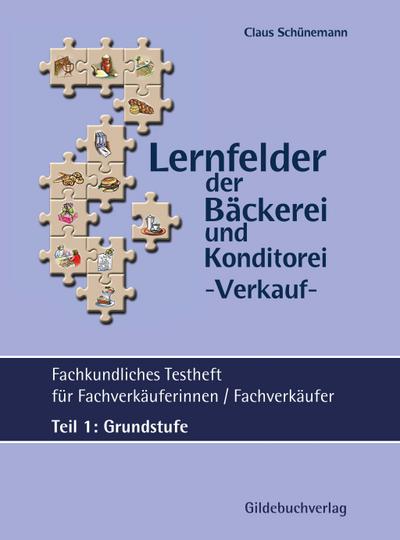 Fachkundliches Testheft für Fachverkäuferinnen/ Fachverkäufer Grundstufe