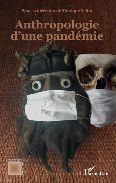 Anthropologie d’une pandémie