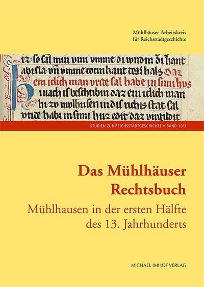 Das Mühlhäuser Rechtsbuch Band 3