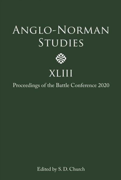 Anglo-Norman Studies XLIII