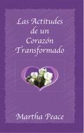 Las actitudes de un corazón transformado