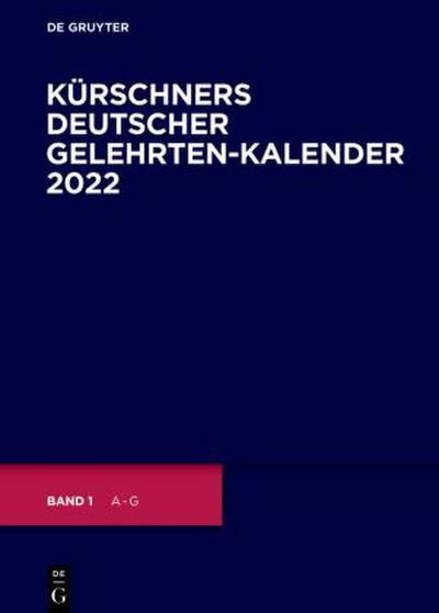 Kürschners Deutscher Gelehrten-Kalender 2022