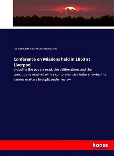 Conference on Missions held in 1860 at Liverpool