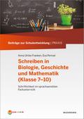 Schreiben in Biologie, Geschichte und Mathematik (
