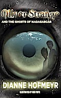 Oliver Strange and the Ghosts of Madagascar