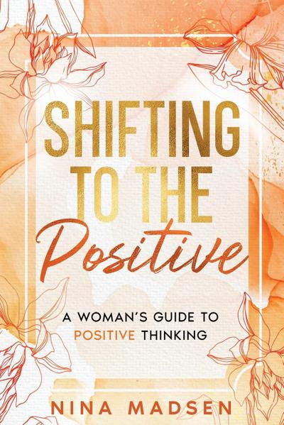 Shifting to the Positive