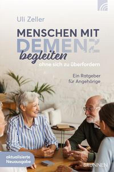 Menschen mit Demenz begleiten, ohne sich zu überfordern