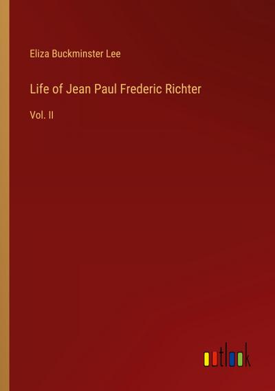 Life of Jean Paul Frederic Richter