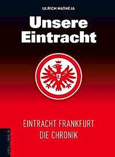 Unsere Eintracht, m. CD-ROM