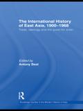 The International History of East Asia, 1900-1968