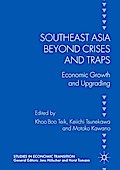 Southeast Asia beyond Crises and Traps