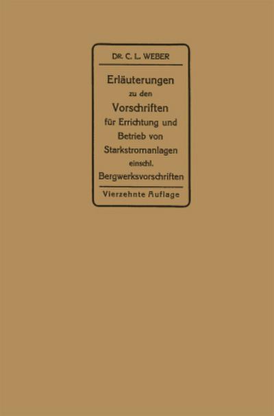 Erläuterungen zu den Vorschriften für die Errichtung und den Betrieb elektrischer Starkstromanlagen