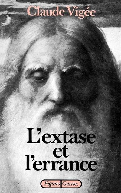 L’extase et l’errance