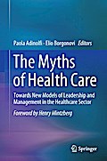 The Myths of Health Care