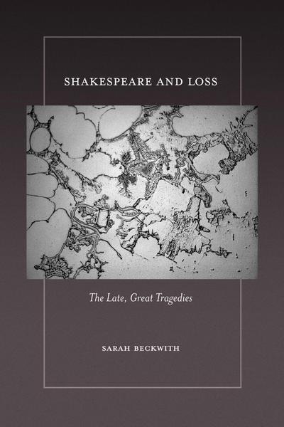 Shakespeare and Loss