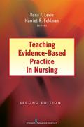 Teaching Evidence-Based Practice in Nursing