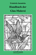 Handbuch der Glas-Malerei