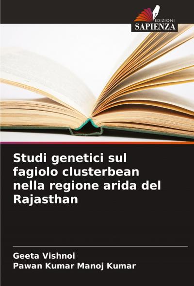 Studi genetici sul fagiolo clusterbean nella regione arida del Rajasthan