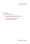 Menschliches und Göttliches