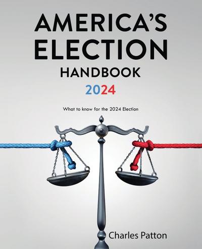 America’s Election Handbook - 2024