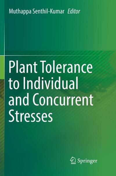 Plant Tolerance to Individual and Concurrent Stresses