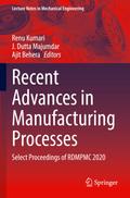 Recent Advances in Manufacturing Processes