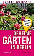 Geheime Gärten in Berlin