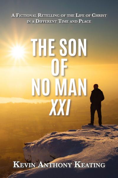 The Son of No Man XXI
