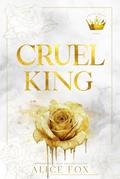 Cruel King: Dark Mafia Romance (Empire of Sin, #1)