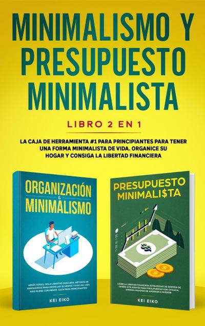 Minimalismo y presupuesto minimalista libro 2-en-1