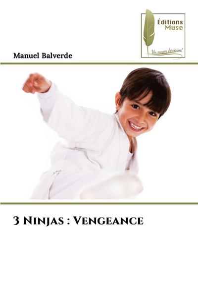 3 Ninjas : Vengeance