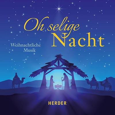Oh selige Nacht, 1 Audio-CD